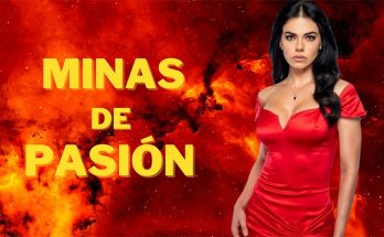 Minas de Pasion Capitulo 64 Completo En HD